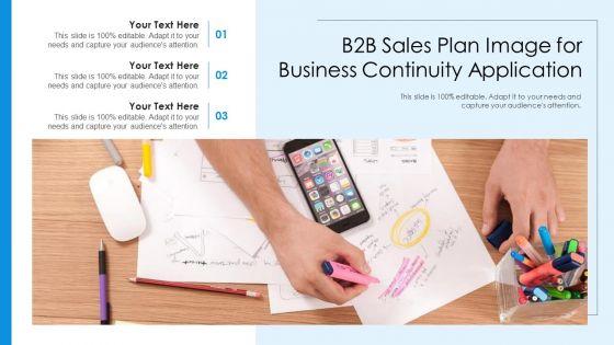 B2b_Sales_Plan_Image_For_Business_Continuity_Application_Ppt_PowerPoint_Presentation_Styles_Visual_Aids_PDF_Slide_1.jpg