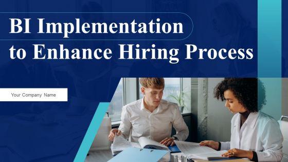 BI_Implementation_To_Enhance_Hiring_Process_Ppt_PowerPoint_Presentation_Complete_Deck_With_Slides_Slide_1.jpg