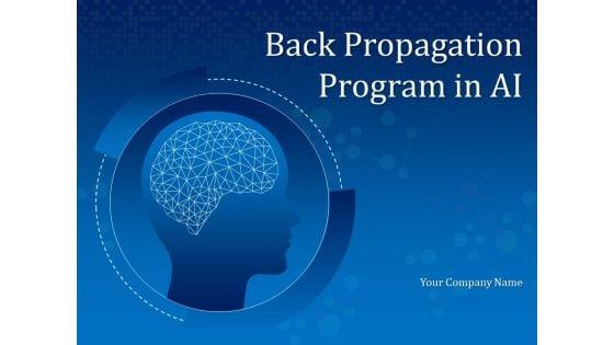Back_Propagation_Program_In_AI_Ppt_PowerPoint_Presentation_Complete_Deck_With_Slides_Slide_1.jpg
