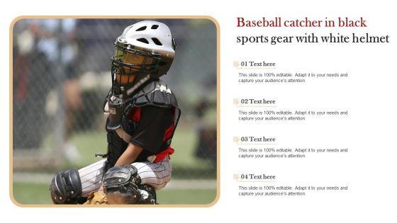Baseball_Catcher_In_Black_Sports_Gear_With_White_Helmet_Pictures_PDF_Slide_1.jpg