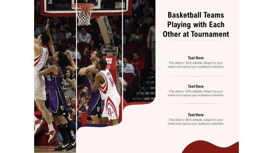 Basketball_Teams_Playing_With_Each_Other_At_Tournament_Ppt_PowerPoint_Presentation_Visual_Aids_Ideas_PDF_Slide_1.jpg