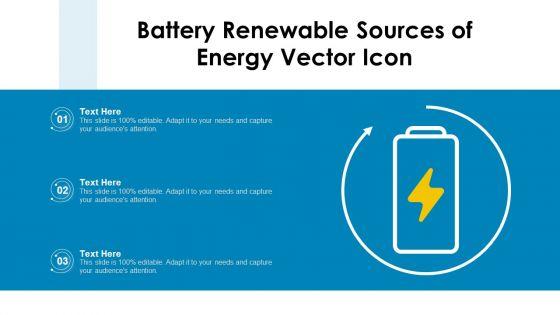 Battery_Renewable_Sources_Of_Energy_Vector_Icon_Ppt_Portfolio_Graphics_PDF_Slide_1.jpg