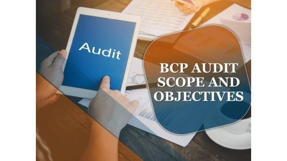 Bcp_Audit_Scope_And_Objectives_Ppt_PowerPoint_Presentation_Complete_Deck_With_Slides_Slide_1.jpg
