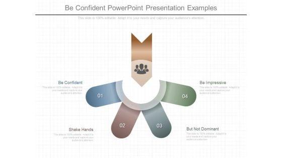 Be_Confident_Powerpoint_Presentation_Examples_1.jpg