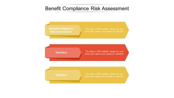 Benefit Compliance Risk Assessment Ppt PowerPoint Presentation Infographic Template Show Cpb Benefit Compliance Risk Assessment Ppt PowerPoint Presentation Infographic Template Show Cpb