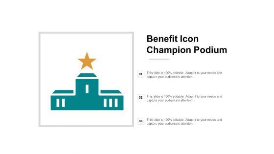 Benefit_Icon_Champion_Podium_Ppt_PowerPoint_Presentation_Model_Example_Introduction_Slide_1.jpg