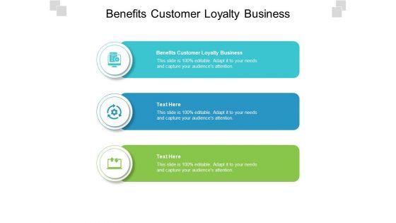 Benefits_Customer_Loyalty_Business_Ppt_PowerPoint_Presentation_Portfolio_Slides_Cpb_Pdf_Slide_1.jpg