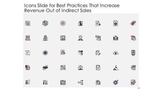 Best_Practices_That_Increase_Revenue_Out_Of_Indirect_Sales_Ppt_PowerPoint_Presentation_Complete_Deck_With_Slides_Slide_41.jpg