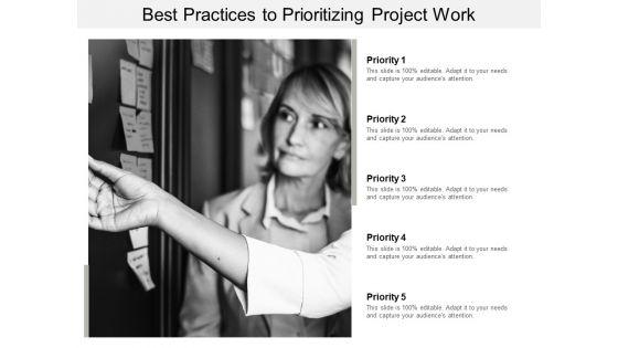 Best_Practices_To_Prioritizing_Project_Work_Ppt_PowerPoint_Presentation_Layouts_Inspiration_Slide_1.jpg