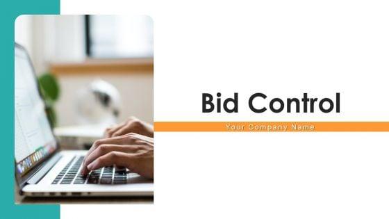 Bid_Control_Ppt_PowerPoint_Presentation_Complete_Deck_With_Slides_Slide_1.jpg