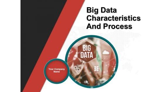 Big_Data_Characteristics_And_Process_PPT_PowerPoint_Presentation_Complete_Deck_With_Slides_Slide_1.jpg