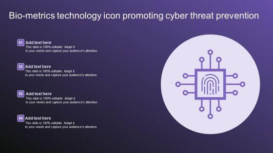 Bio_Metrics_Technology_Icon_Promoting_Cyber_Threat_Prevention_Designs_PDF_Slide_1.jpg