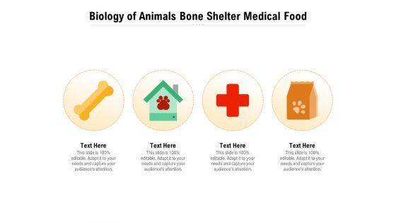 Biology_Of_Animals_Bone_Shelter_Medical_Food_Ppt_PowerPoint_Presentation_Icon_Infographic_Template_PDF_Slide_1.jpg