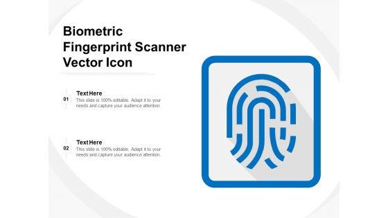 Biometric_Fingerprint_Scanner_Vector_Icon_Ppt_PowerPoint_Presentation_Professional_Gridlines_PDF_Slide_1.jpg