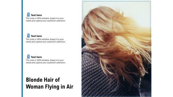 Blonde_Hair_Of_Woman_Flying_In_Air_Ppt_PowerPoint_Presentation_Icon_Smartart_Slide_1.jpg