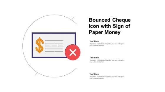 Bounced_Cheque_Icon_With_Sign_Of_Paper_Money_Ppt_PowerPoint_Presentation_Pictures_Backgrounds_PDF_Slide_1.jpg