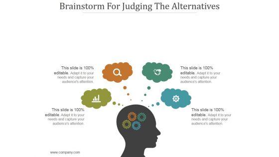 Brainstorm_For_Judging_The_Alternatives_Ppt_PowerPoint_Presentation_Model_Slide_1.jpg