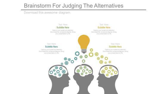 Brainstorm_For_Judging_The_Alternatives_Ppt_Slides_1.jpg