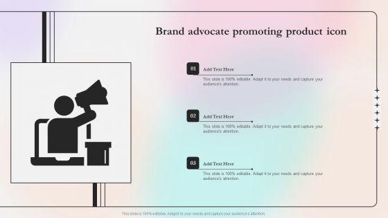 Brand_Advocate_Promoting_Product_Icon_Ppt_Model_Topics_PDF_Slide_1.jpg