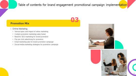 Brand_Engagement_Promotional_Campaign_Implementation_Ppt_PowerPoint_Presentation_Complete_With_Slides_Slide_31.jpg