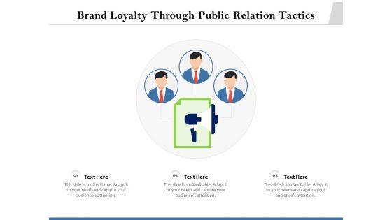Brand_Loyalty_Through_Public_Relation_Tactics_Ppt_PowerPoint_Presentation_Infographics_Infographics_PDF_Slide_1.jpg