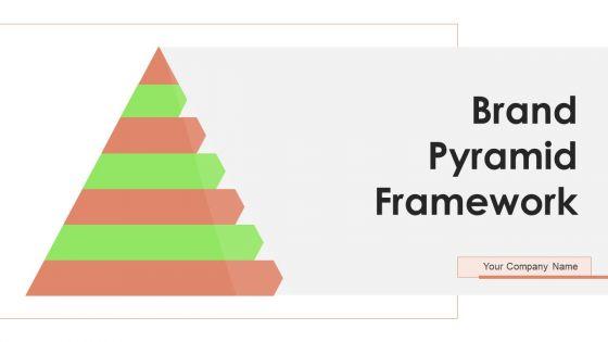 Brand_Pyramid_Framework_Ppt_PowerPoint_Presentation_Complete_Deck_With_Slides_Slide_1.jpg