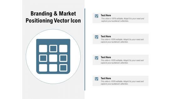 Branding_And_Market_Positioning_Vector_Icon_Ppt_PowerPoint_Presentation_File_Design_Inspiration_Slide_1.jpg