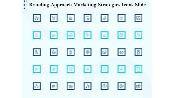 Branding_Approach_Marketing_Strategies_Icons_Slide_Ppt_Outline_Slide_Download_PDF_Slide_1.jpg