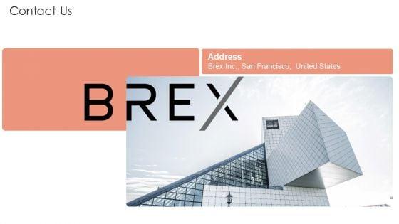 Brex_Investor_Fund_Raising_Pitch_Deck_Ppt_PowerPoint_Presentation_Complete_Deck_With_Slides_Slide_21.jpg