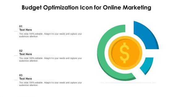 Budget_Optimization_Icon_For_Online_Marketing_Ppt_Styles_Example_Introduction_PDF_Slide_1.jpg