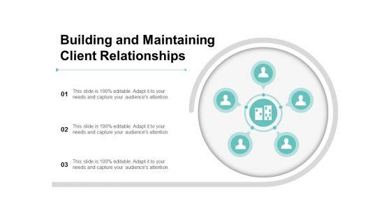 Building_And_Maintaining_Client_Relationships_Ppt_PowerPoint_Presentation_Show_Slideshow_Slide_1.jpg