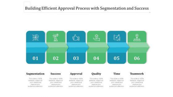 Building_Efficient_Approval_Process_With_Segmentation_And_Success_Ppt_PowerPoint_Presentation_File_Sample_PDF_Slide_1.jpg