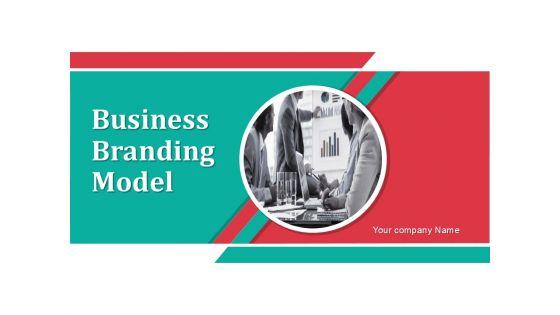 Business_Branding_Model_Ppt_PowerPoint_Presentation_Complete_Deck_With_Slides_Slide_1.jpg