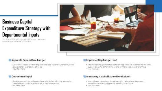 Business_Capital_Expenditure_Strategy_With_Departmental_Inputs_Ppt_PowerPoint_Presentation_File_Images_PDF_Slide_1.jpg