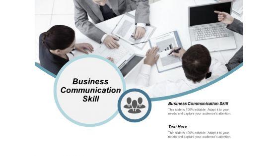 Business_Communication_Skill_Ppt_PowerPoint_Presentation_Gallery_Slide_Download_Cpb_Slide_1.jpg