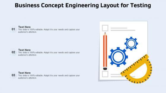 Business_Concept_Engineering_Layout_For_Testing_Ppt_PowerPoint_Presentation_File_Backgrounds_PDF_Slide_1.jpg