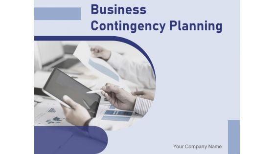 Business_Contingency_Planning_Ppt_PowerPoint_Presentation_Complete_Deck_With_Slides_Slide_1.jpg