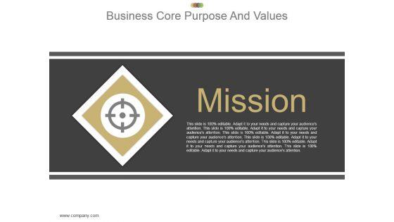 Business_Core_Purpose_And_Values_Example_Of_Ppt_Presentation_1.jpg