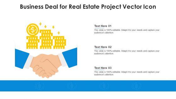 Business_Deal_For_Real_Estate_Project_Vector_Icon_Ppt_PowerPoint_Presentation_File_Good_PDF_Slide_1.jpg