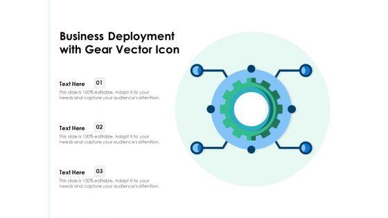 Business_Deployment_With_Gear_Vector_Icon_Ppt_PowerPoint_Presentation_Gallery_Designs_Download_PDF_Slide_1.jpg