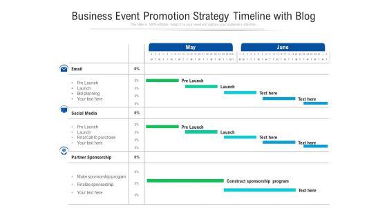 Business_Event_Promotion_Strategy_Timeline_With_Blog_Ppt_PowerPoint_Presentation_File_Format_Ideas_PDF_Slide_1.jpg