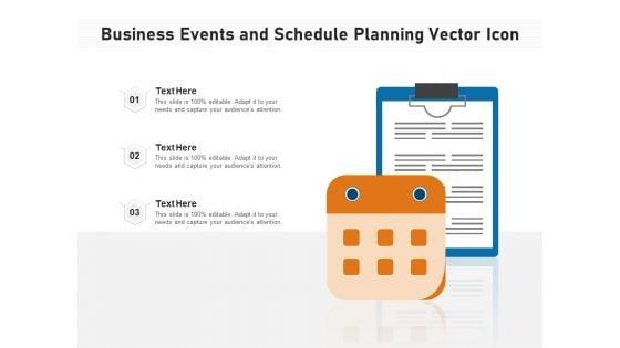 Business_Events_And_Schedule_Planning_Vector_Icon_Ppt_PowerPoint_Presentation_Gallery_Design_Ideas_PDF_Slide_1.jpg