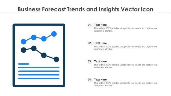Business_Forecast_Trends_And_Insights_Vector_Icon_Ppt_Slides_Template_PDF_Slide_1.jpg