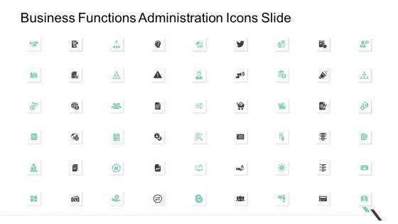 Business_Functions_Administration_Icons_Slide_Ppt_Professional_Ideas_PDF_Slide_1.jpg