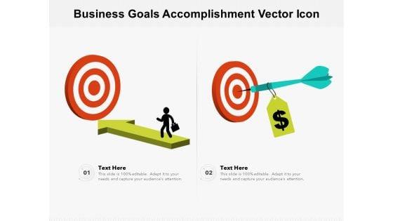 Business_Goals_Accomplishment_Vector_Icon_Ppt_PowerPoint_Presentation_Infographics_Portfolio_PDF_Slide_1.jpg
