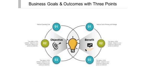Business_Goals_And_Outcomes_With_Three_Points_Ppt_PowerPoint_Presentation_Ideas_Summary_Slide_1.jpg
