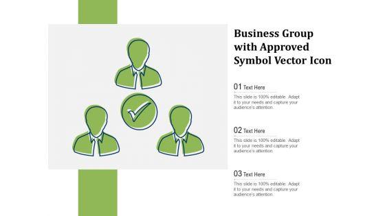 Business_Group_With_Approved_Symbol_Vector_Icon_Ppt_PowerPoint_Presentation_Styles_Display_PDF_Slide_1.jpg