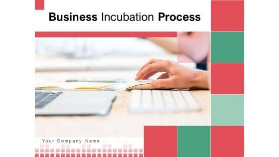 Business_Incubation_Process_Infrastructure_Goal_Ppt_PowerPoint_Presentation_Complete_Deck_Slide_1.jpg