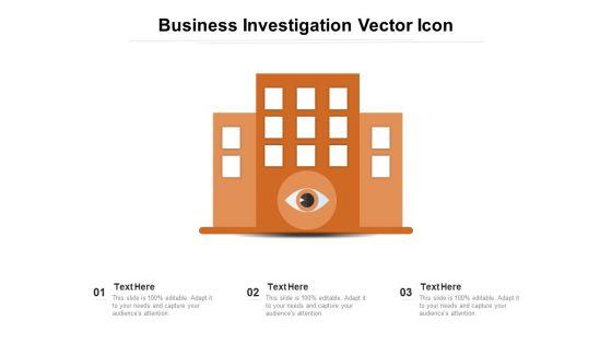 Business_Investigation_Vector_Icon_Ppt_PowerPoint_Presentation_Gallery_Vector_PDF_Slide_1.jpg