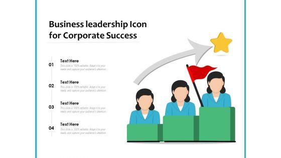 Business_Leadership_Icon_For_Corporate_Success_Ppt_PowerPoint_Presentation_Icon_Layouts_PDF_Slide_1.jpg